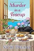Cover of Murder in a Teacup by Vicki Delany