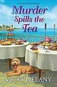 Cover of Murder Spills the Tea by Vicki Delany