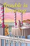 Cover of Trouble Is Brewing by Vicki Delany